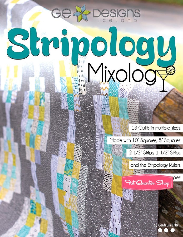Stripology Mixilogy by Gudrun Erla 13 Quilt Patterns in Multiple Sizes